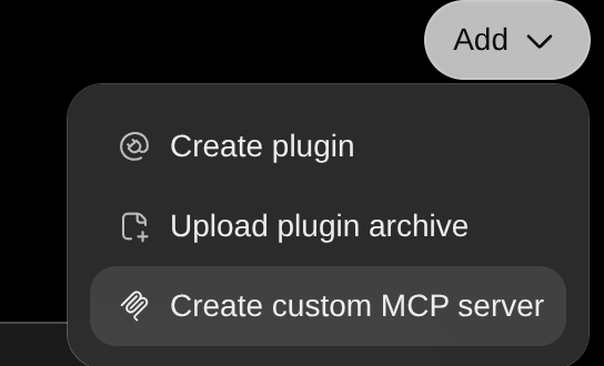 Add, puis Create custom MCP server